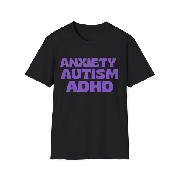 Anxiety Autism ADHD Awareness T-Shirt