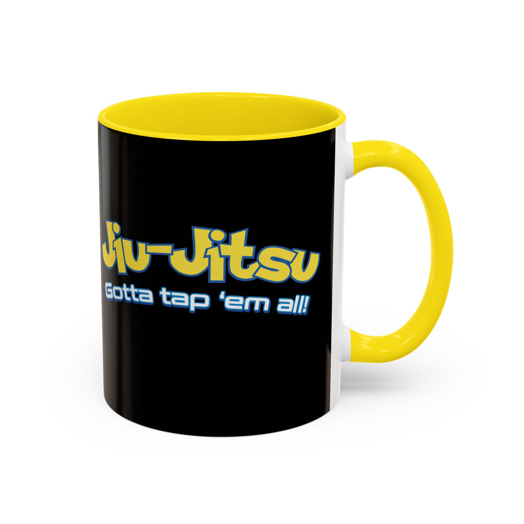 Brazilian Jiu Jitsu Gotta Tap Them All | BJJ Accent Coffee Mug