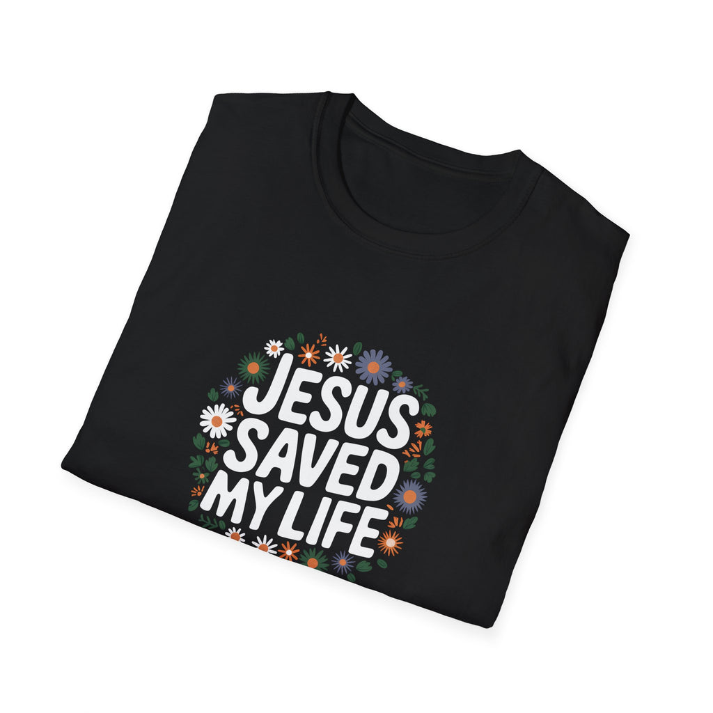 Jesus Saved My Life Unisex T-Shirt | Faith Religion Christianity Shirt