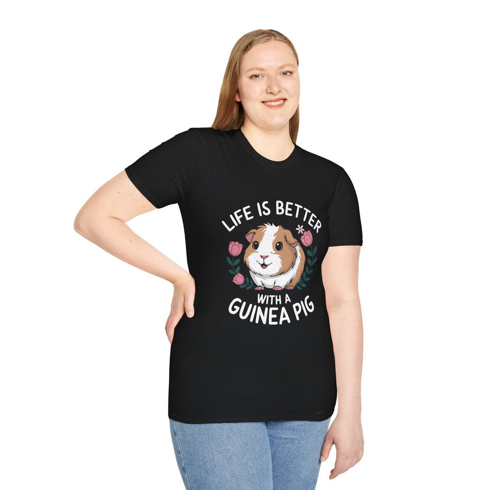 Guinea Pig T-Shirt - Life Is Better With A Guinea Pig Shirt 2