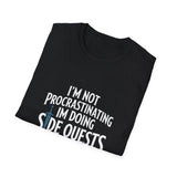 RPG 'I'm Not Procrastinating, I'm Doing Side Quests' T-Shirt RPG 'I'm Not Procrastinating, I'm Doing Side Quests' T-Shirt