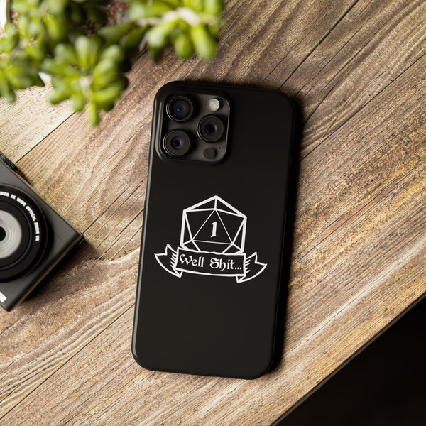 Premium Well Shit RPG iPhone Case | Fantasy Role Playing Game Gifts Slim Phone Cases