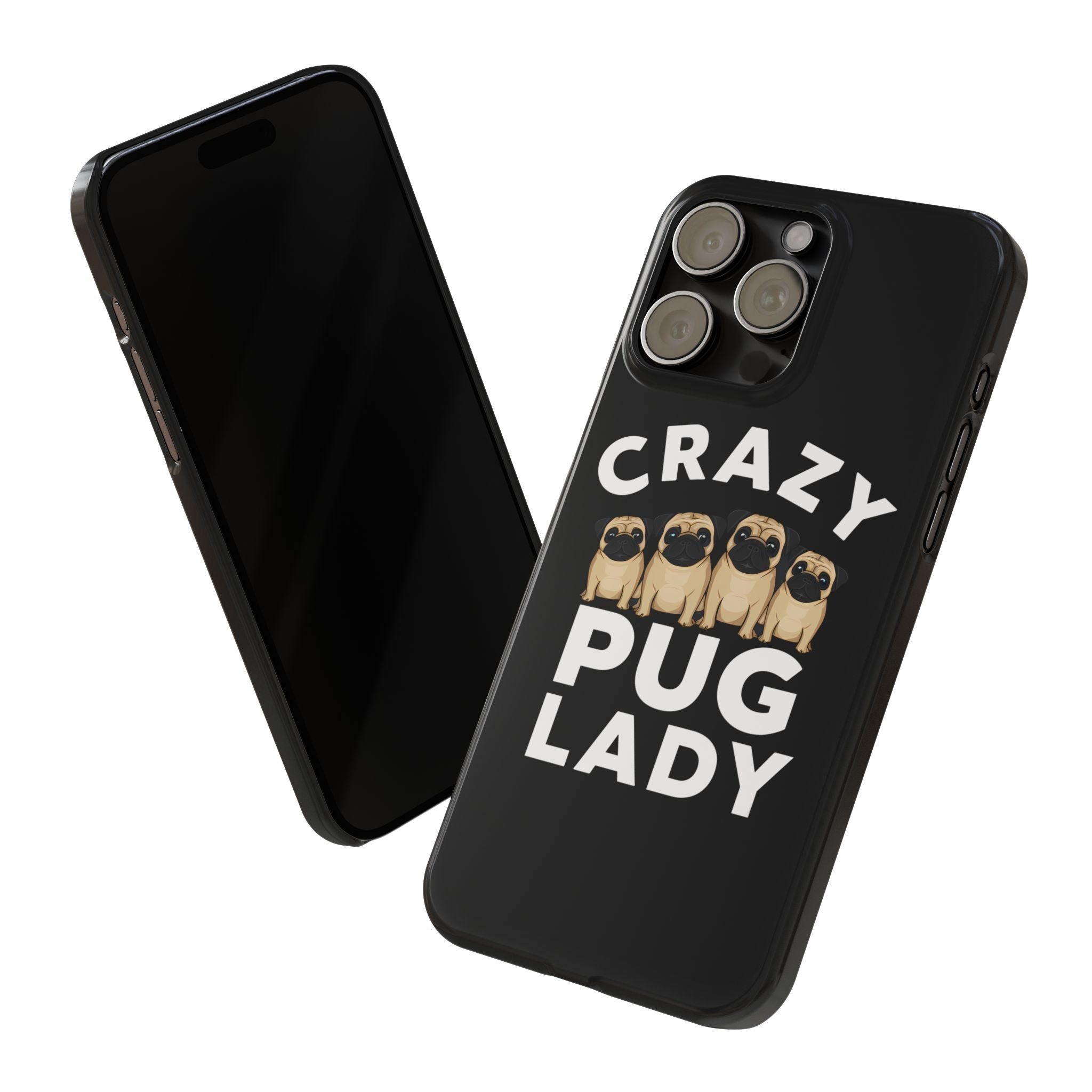 Premium Crazy Pug Lady iPhone Case | Cute Pug Gifts Slim Phone Cases