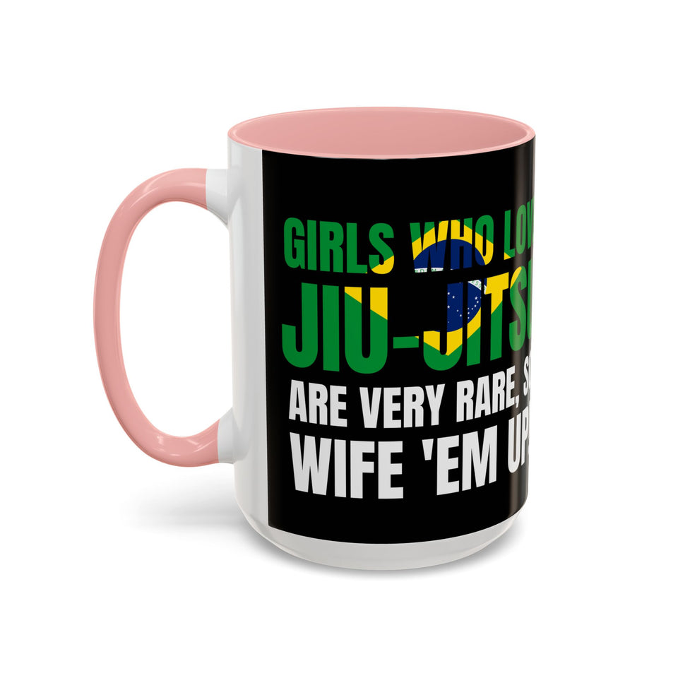 Brazilian Jiu Jitsu Girls Who Do Jiu-Jitsu | BJJ Accent Coffee Mug