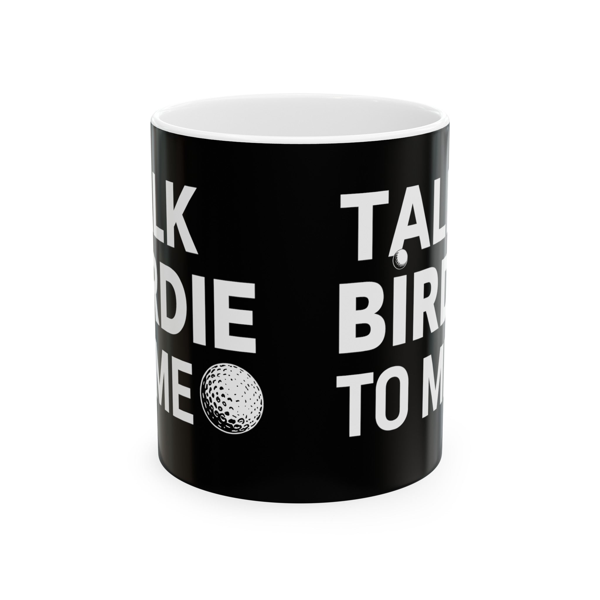 Golf Talk Birdie To Me Golf Mug | Golf Gift | Golf Coffee Mug | Golf Gift Ideas Mug 11oz Secondary image