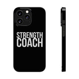 Premium Strength Coach iPhone Case | Strength Coach Gifts Slim Phone Cases Premium Strength Coach iPhone Case | Strength Coach Gifts Slim Phone Cases