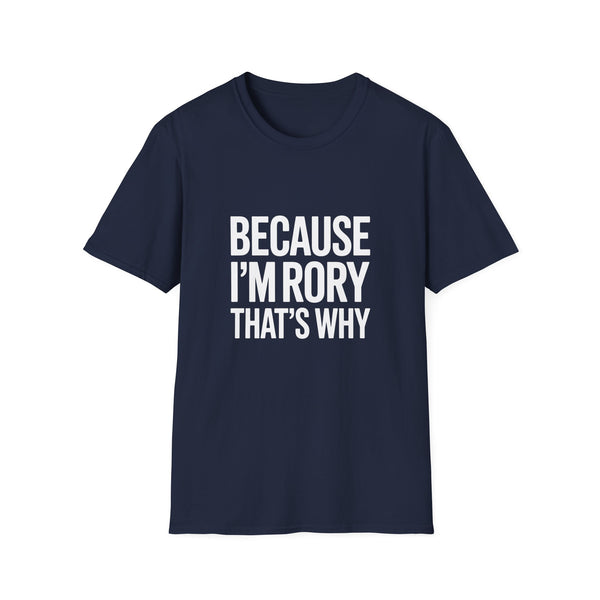 Because I'm Rory That's Why Unisex T-Shirt