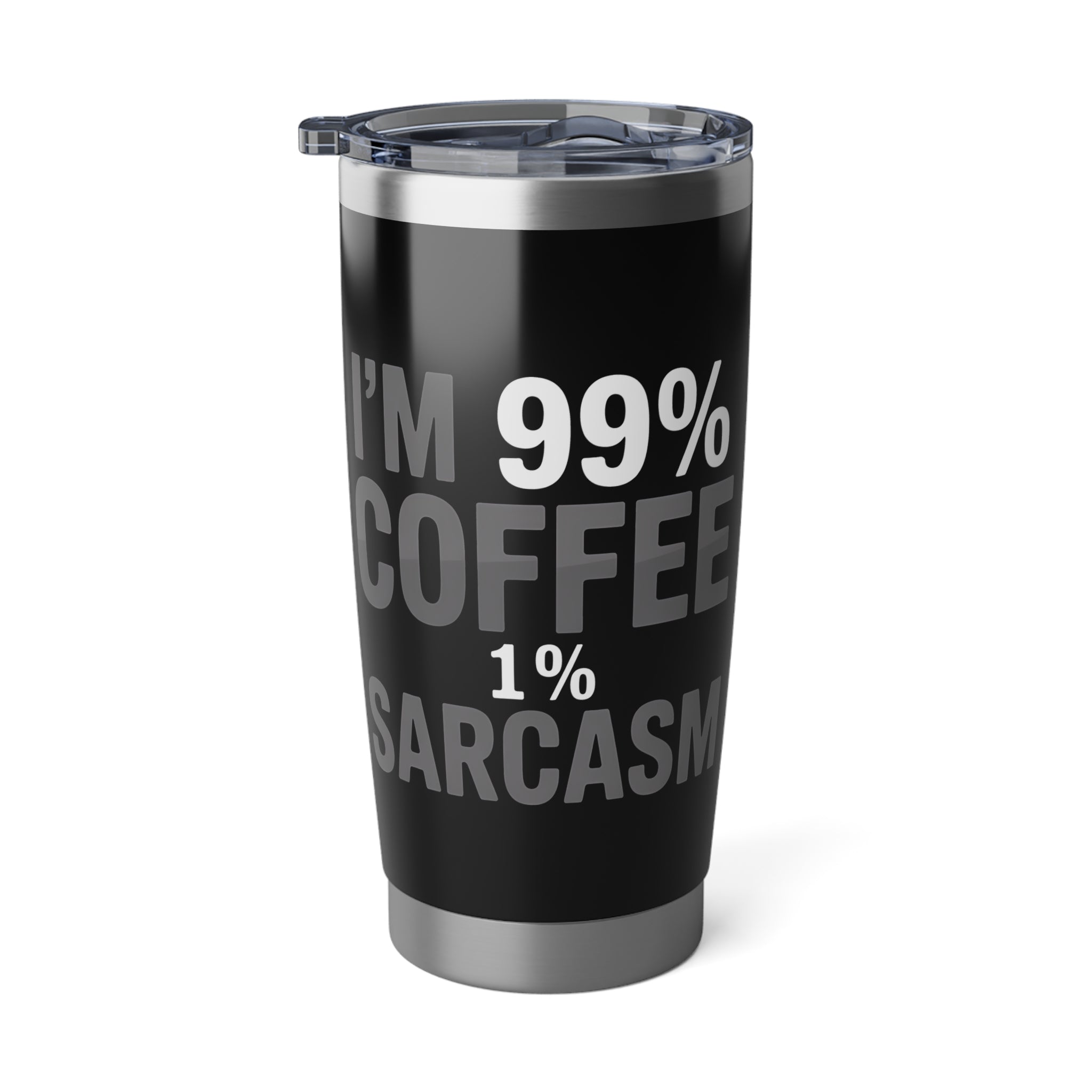 Coffee Lover Tumbler - I’m 99% Coffee 1% Sarcasm Coffee Mug