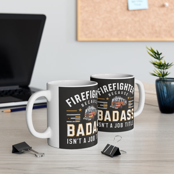 Firefighter Mug | Firefighter Gift | Firefighter Coffee Mug | Firefighter Gift Ideas Mug 11oz