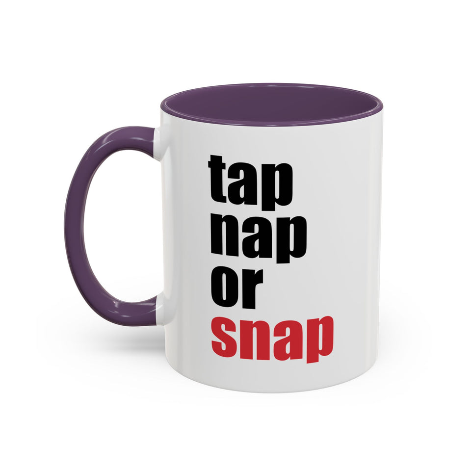 Brazilian Jiu Jitsu Tap Nap Or Snap | BJJ Accent Coffee Mug