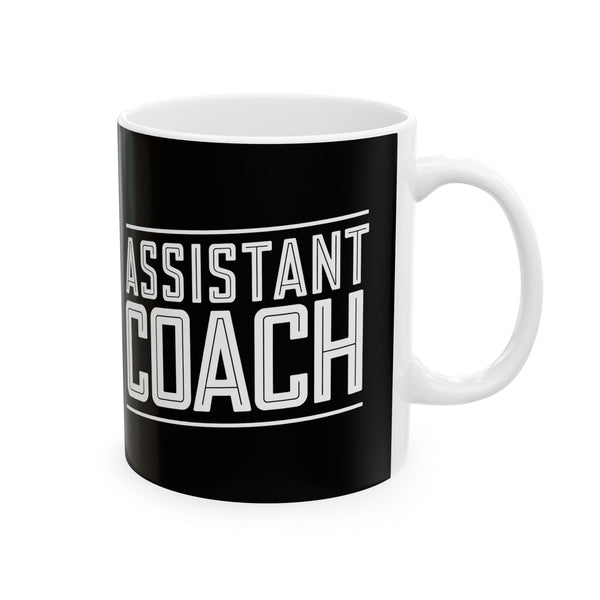 Assistant Coach Ceramic Mug | Cool Assistant Coach Gifts (11oz)