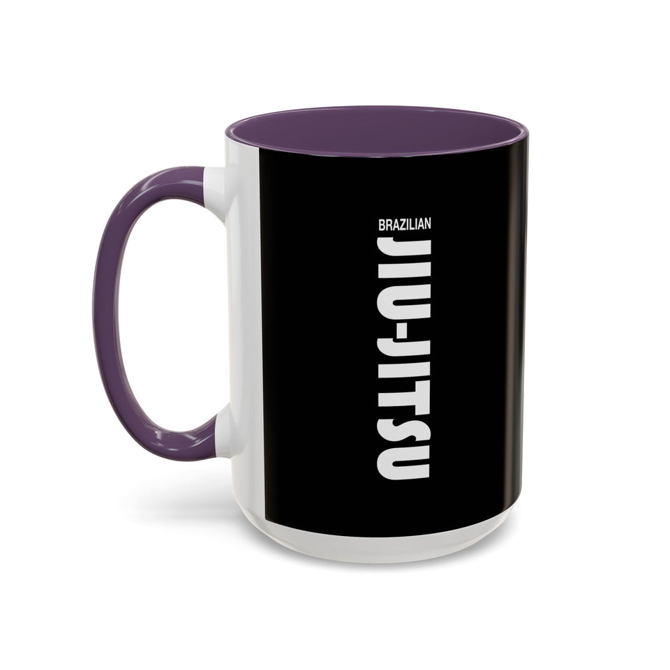 Brazilian Jiu Jitsu Slogan | BJJ Accent Coffee Mug