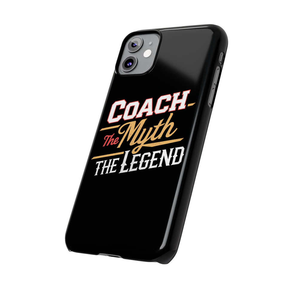Coach The Myth The Legend Slim iPhone Cases | Cool Coach Gift iPhone Case