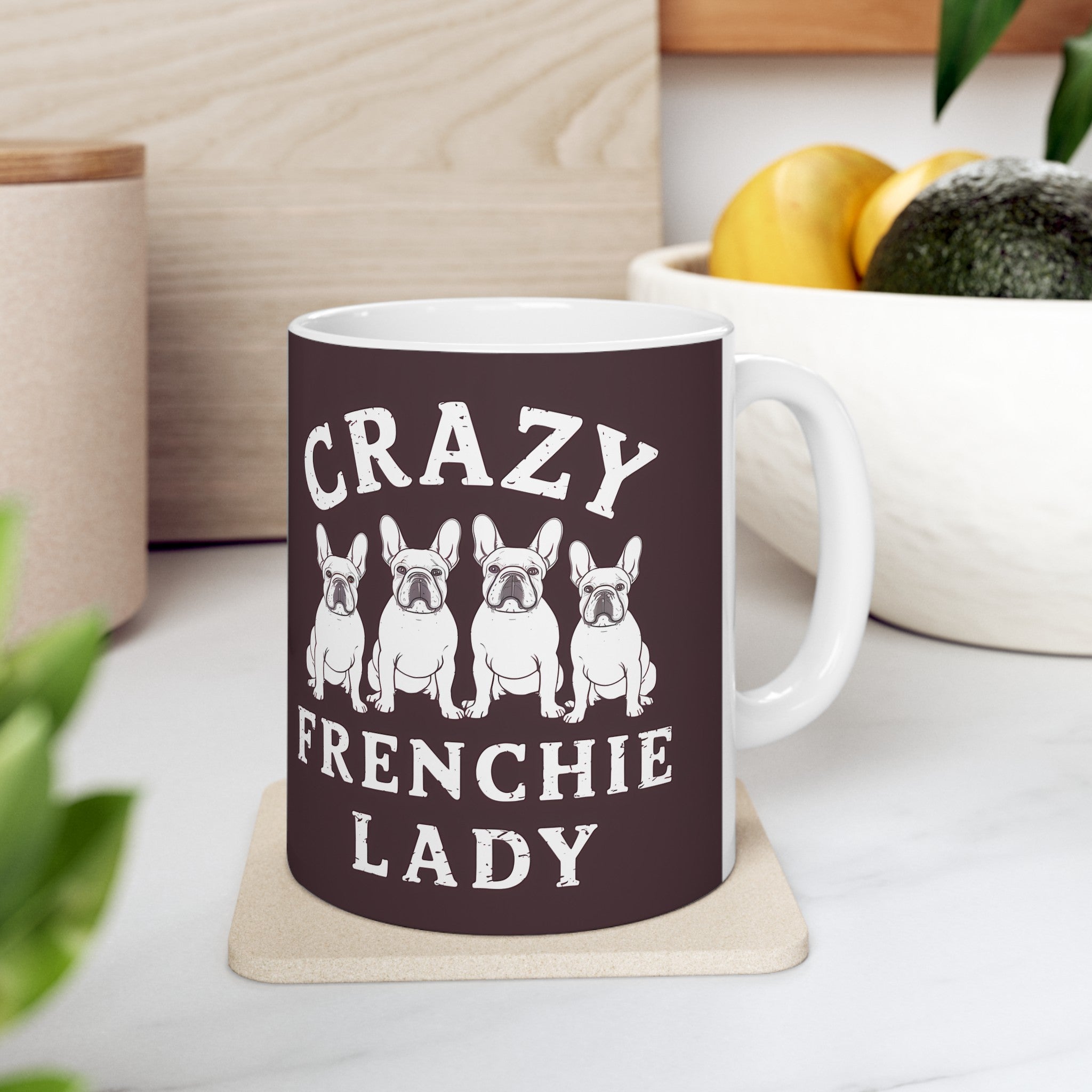 Crazy Frenchie Lady Mug | Frenchie Mom Gift | French Bulldog Mom Coffee Mug | French Bulldog Mom Presents Mug 11oz