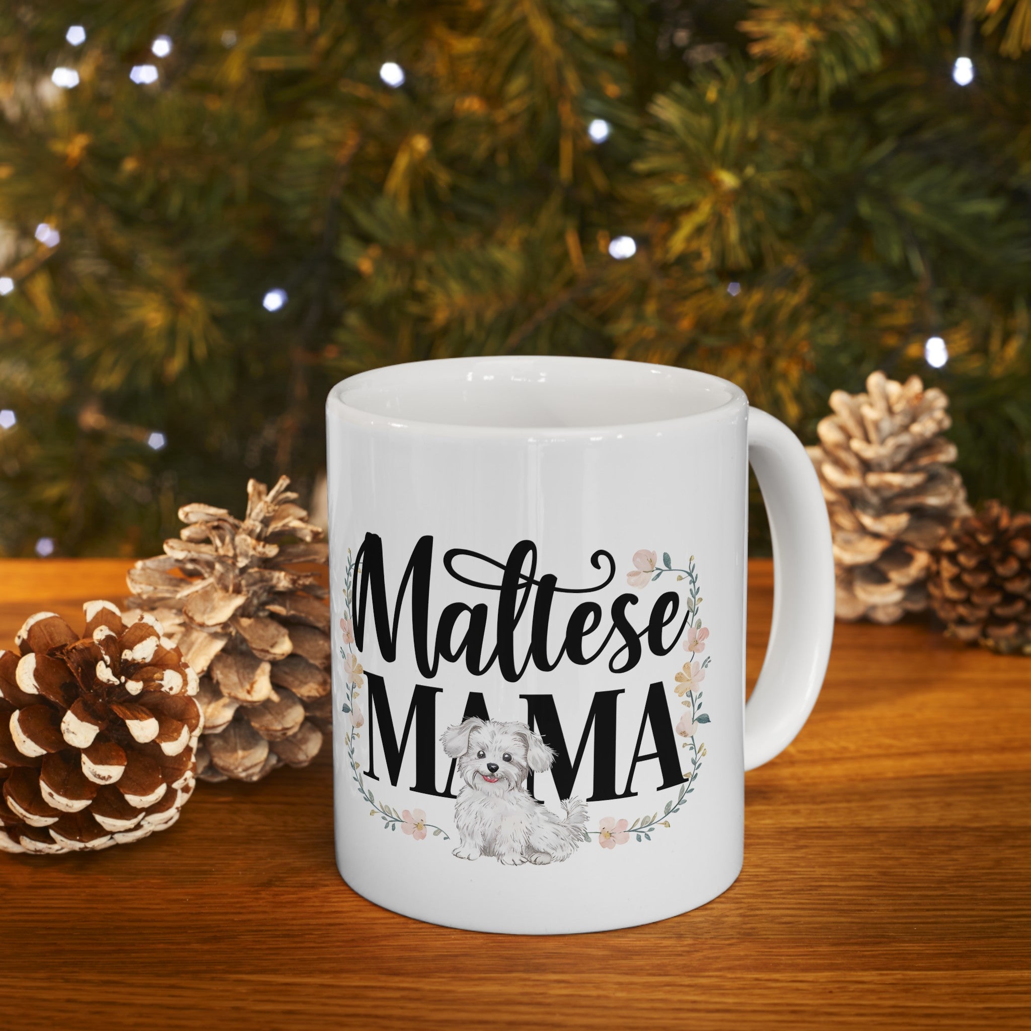 Maltese Mama Mug Maltese Dog | Maltese Gift | Maltese Coffee Mug | Maltese Gift Ideas Mug 11oz