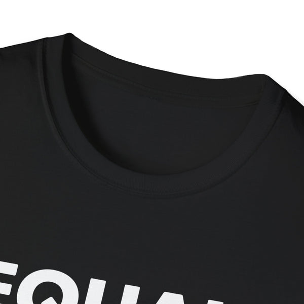 Equal Rights Are Not Up for Debate Feminism - Unisex Softstyle Feminist T-Shirt