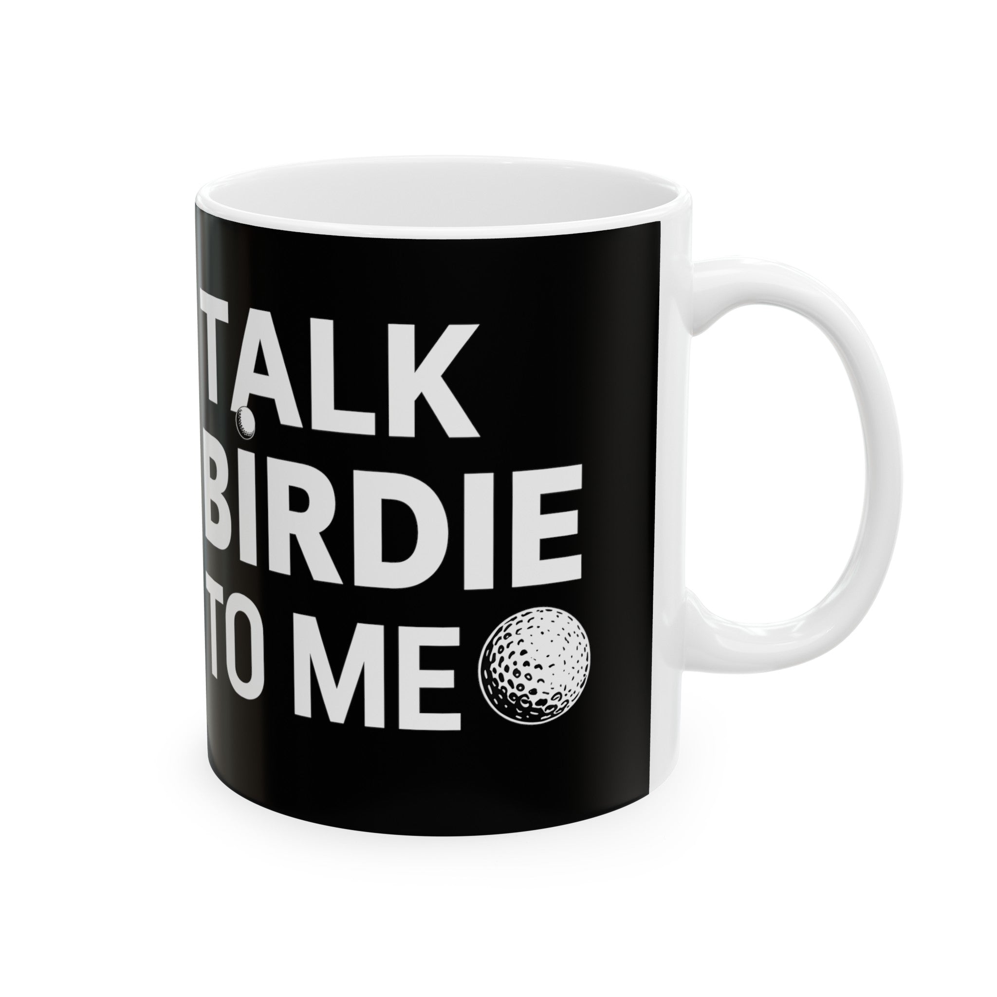 Golf Talk Birdie To Me Golf Mug | Golf Gift | Golf Coffee Mug | Golf Gift Ideas Mug 11oz