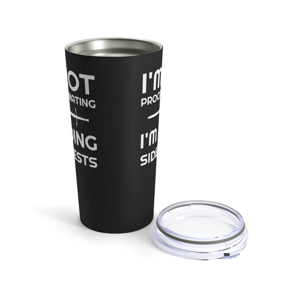I'm Not Procrastinating I'm Doing Side Quests Mug | Fantasy RPG Gift | Role Playing Game Tumbler 20oz