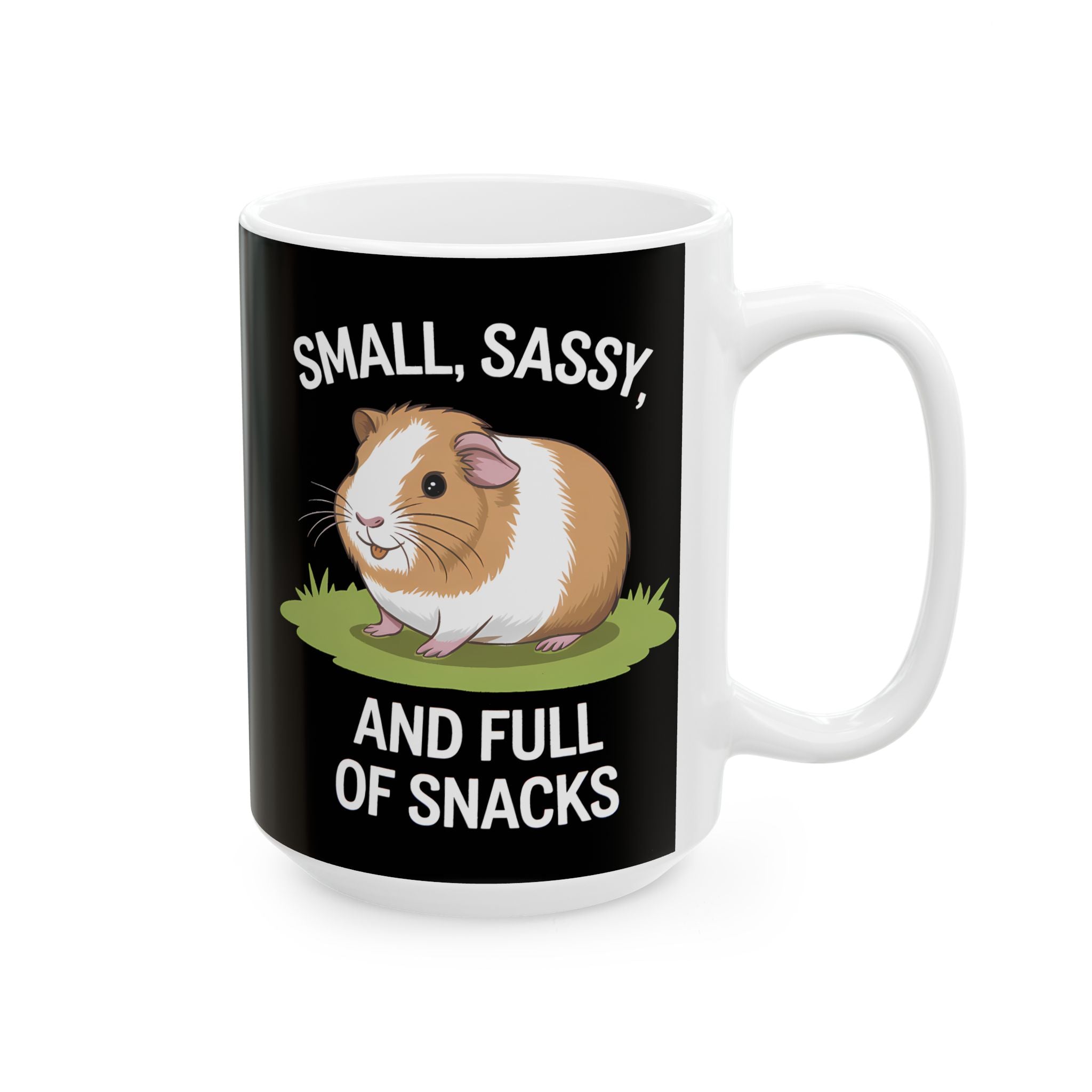Guinea Pig Mug - Small, Sassy, and Full of Snacks Cute Guinea Pig Mug