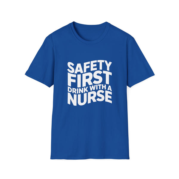 Safety First 'Drink With A Nurse' T-Shirt