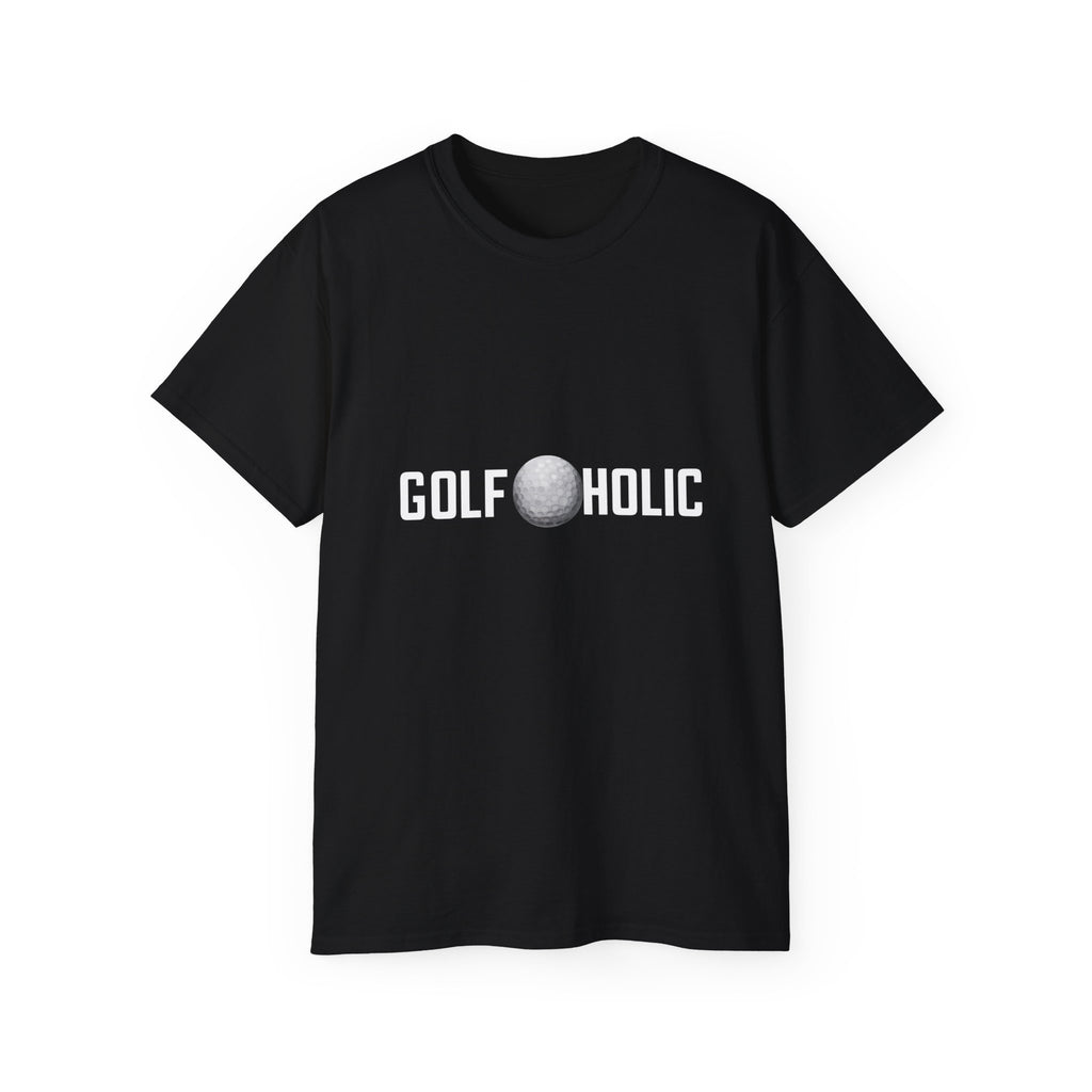 Golfaholic Golf Shirt | Golf Gift | Golf Merchandise | Golf Gifts | Golf Presents Unisex T-Shirt