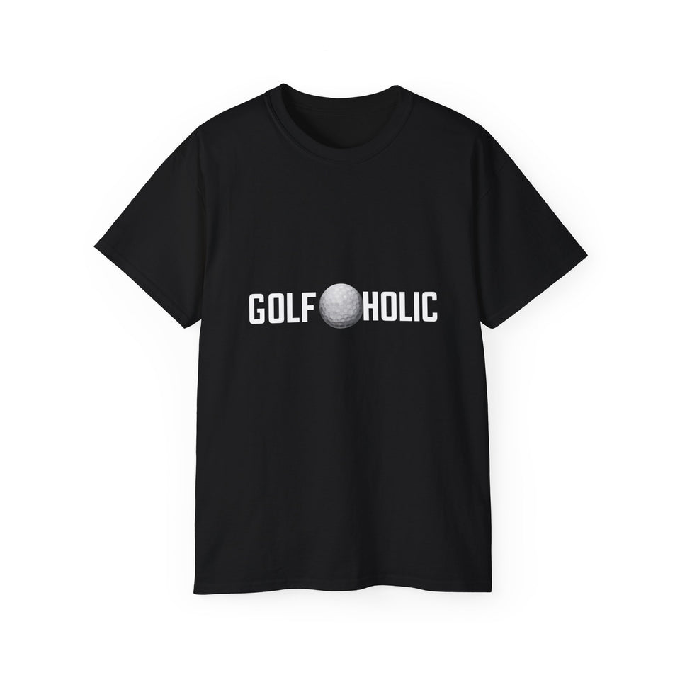 Golfaholic Golf Shirt | Golf Gift | Golf Merchandise | Golf Gifts | Golf Presents Unisex T-Shirt