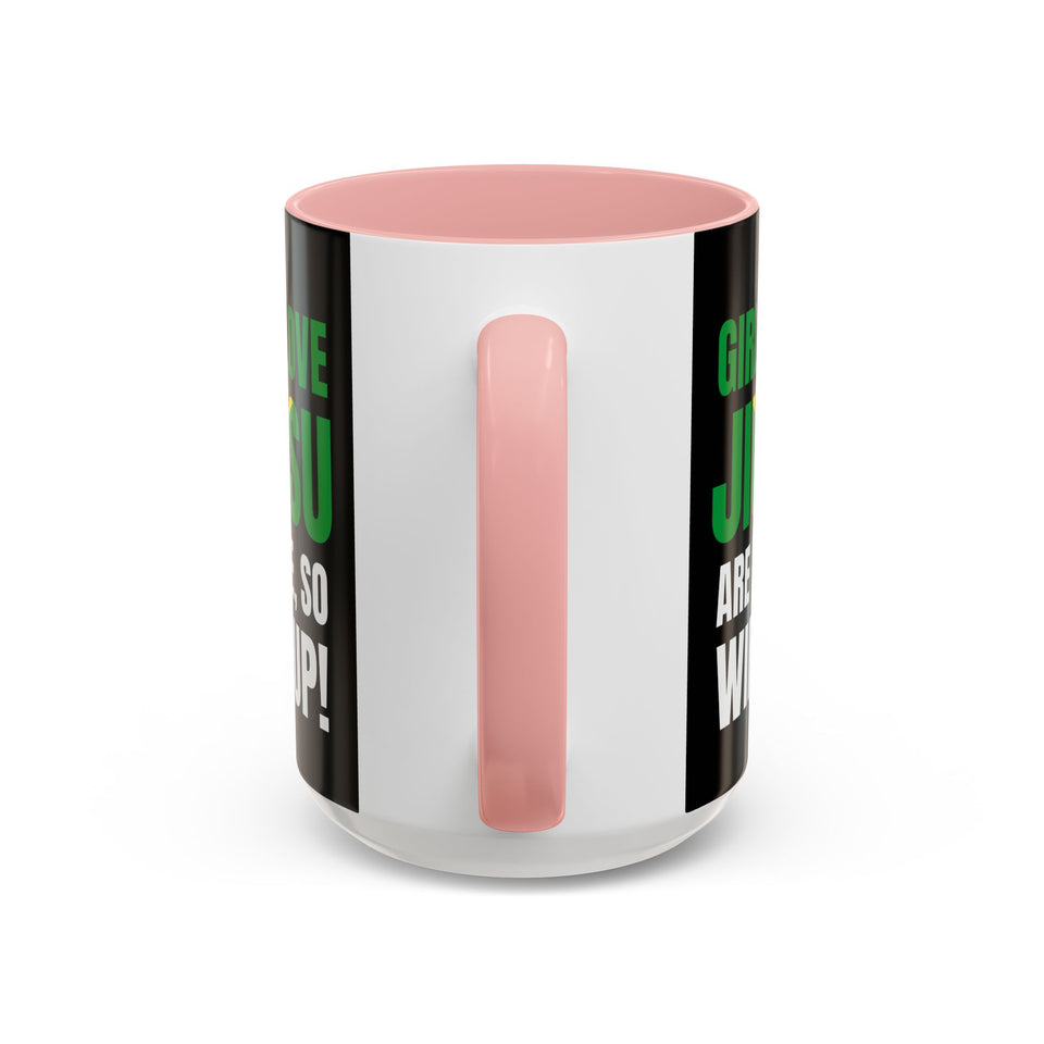 Brazilian Jiu Jitsu Girls Who Do Jiu-Jitsu | BJJ Accent Coffee Mug