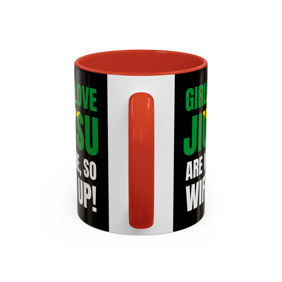 Brazilian Jiu Jitsu Girls Who Do Jiu-Jitsu | BJJ Accent Coffee Mug