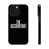 Premium The Accountant iPhone Case | Accountant Gifts Slim Phone Cases Premium The Accountant iPhone Case | Accountant Gifts Slim Phone Cases