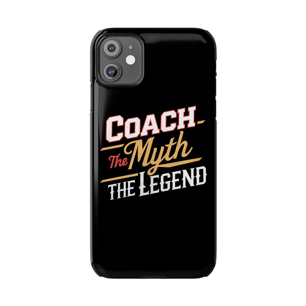 Coach The Myth The Legend Slim iPhone Cases | Cool Coach Gift iPhone Case