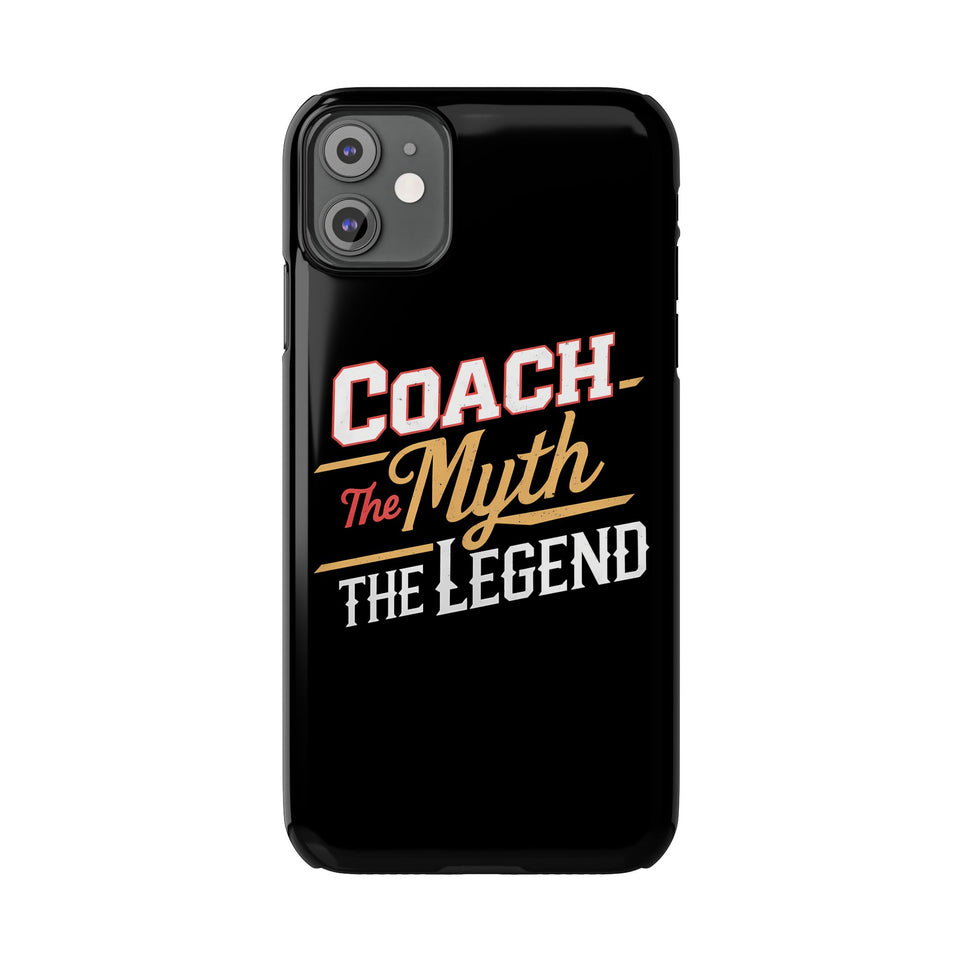 Coach The Myth The Legend Slim iPhone Cases | Cool Coach Gift iPhone Case