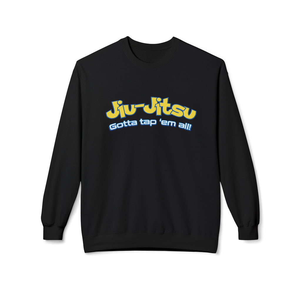 Brazilian Jiu Jitsu Gotta Tap Them All BJJ Unisex Midweight Softstyle Fleece Crewneck Sweatshirt