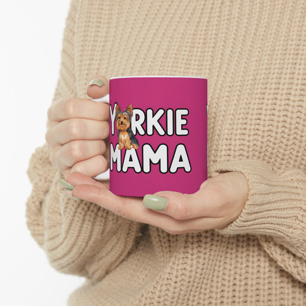 Yorkie Mama Mug Yorkshire Terrier | Yorkshire Terrier Gift | Yorkshire Terrier Coffee Mug | Yorkshire Terrier Gift Ideas Mug 11oz