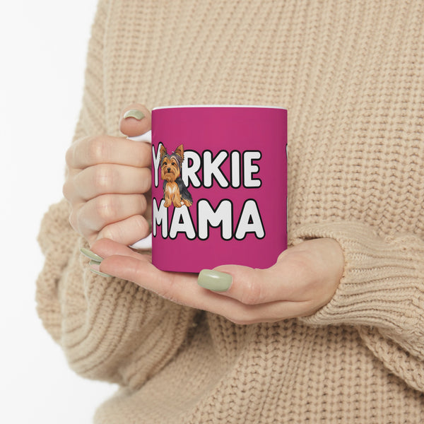 Yorkie Mama Mug Yorkshire Terrier | Yorkshire Terrier Gift | Yorkshire Terrier Coffee Mug | Yorkshire Terrier Gift Ideas Mug 11oz