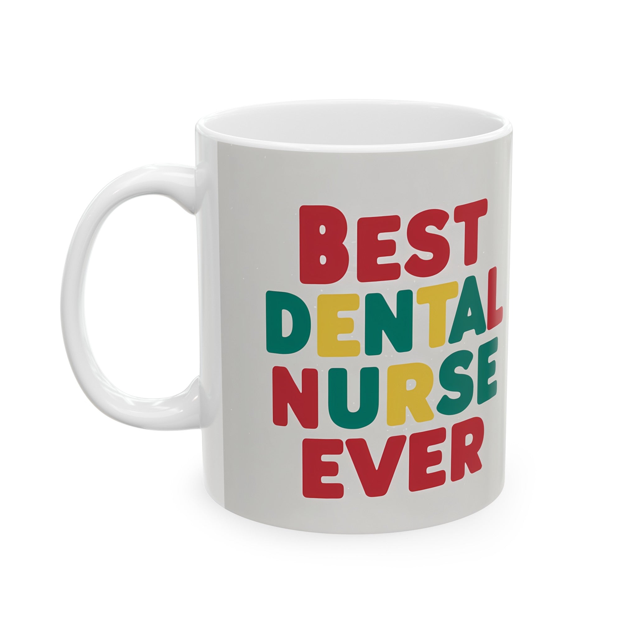 Best Dental Nurse Ever Mug | Dental Nurse Gift | Dental Nurse Coffee Mug | Dental Nurse Gift Ideas Mug 11oz Main image