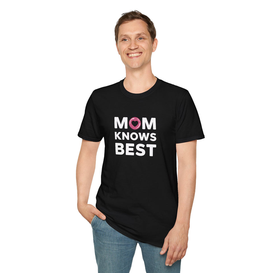 Mom Knows Best T-Shirt - Unisex Softstyle Mom Knows Best Shirt
