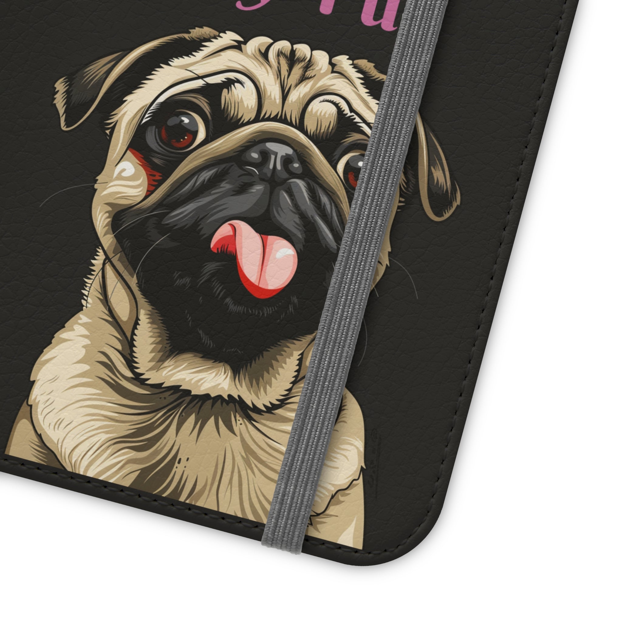 Pug Phone Case | I Love My Pug Wallet Phone Case | IPhone & Samsung Galaxy Pug Flip Cases
