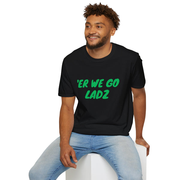 Er We Go Lads Orc T-Shirt — RPG Gamer Tee