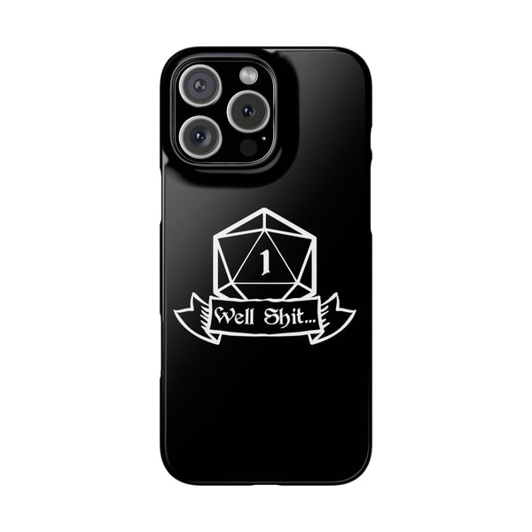 Premium Well Shit RPG iPhone Case | Fantasy Role Playing Game Gifts Slim Phone Cases