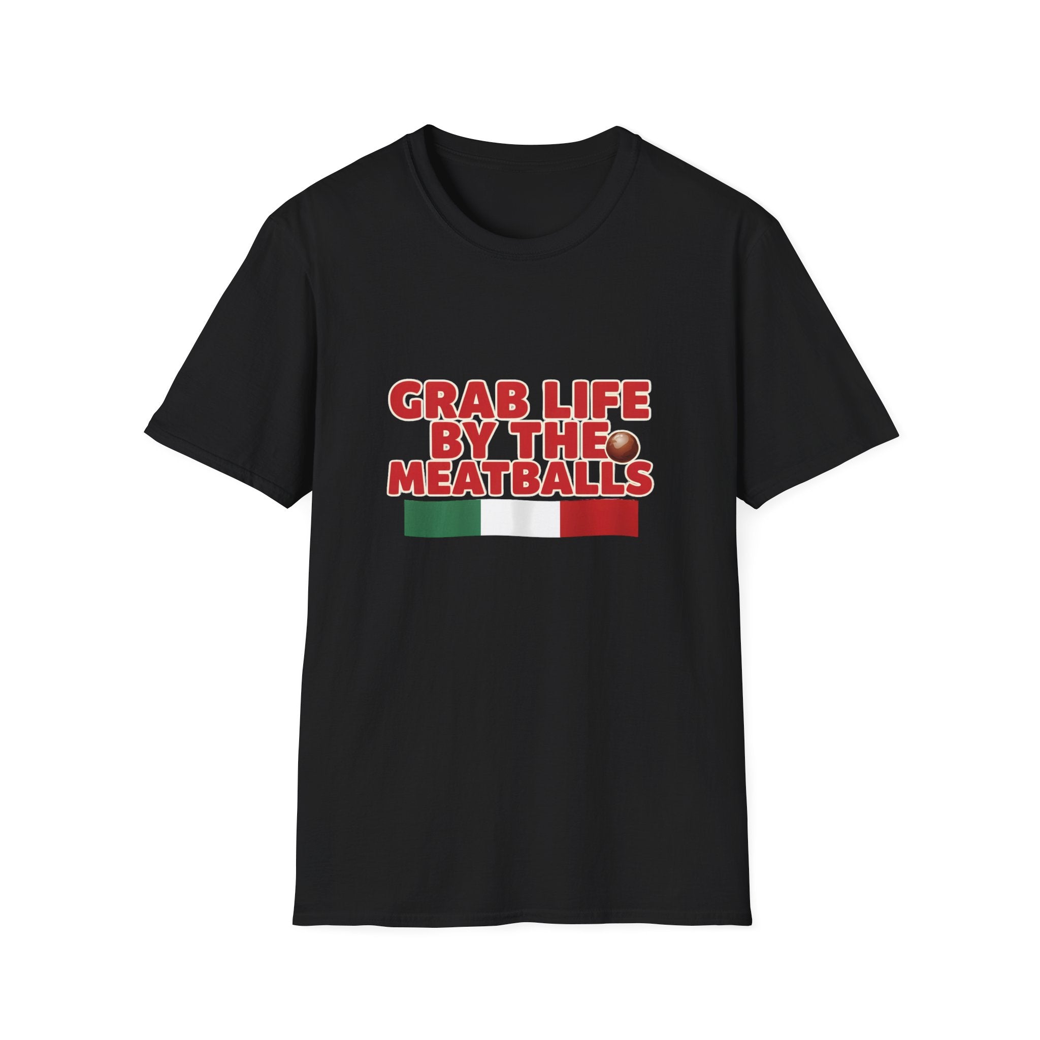 Grab Life By The Meatballs Funny Italian T-Shirt