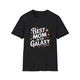 Best Mom in the Galaxy T-Shirt Best Mom in the Galaxy T-Shirt