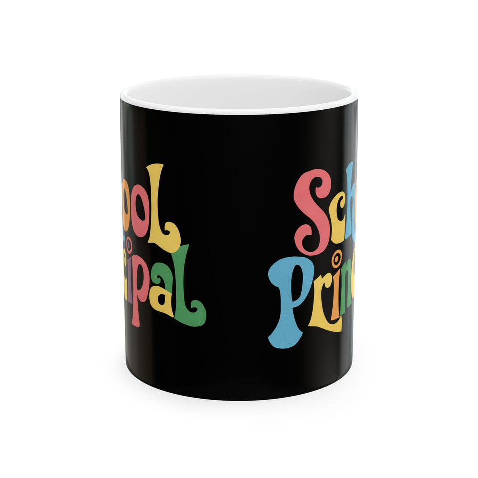 School Principal Mug | School Principal Ceramic Mug 11oz - 3