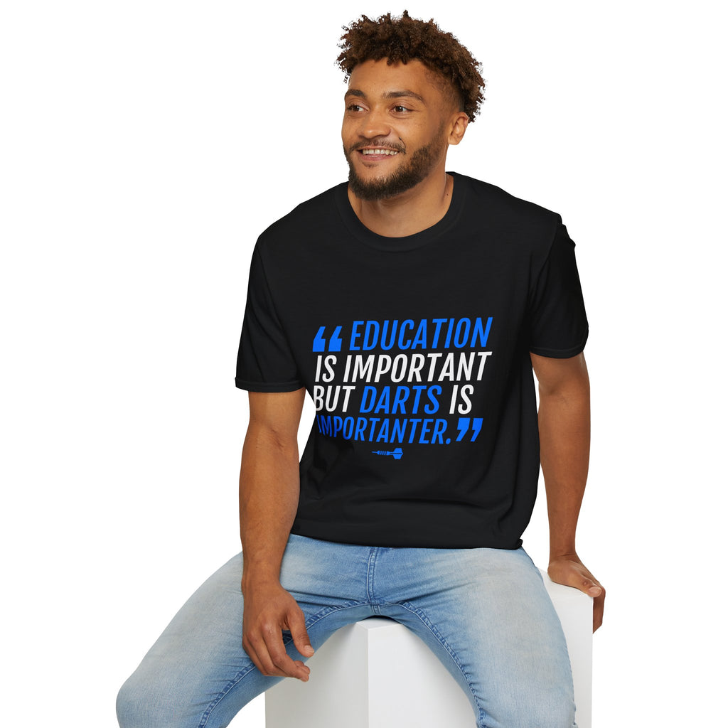Darts Shirt | Funny Education Is Important But Darts Shirt Gift | Unisex Darts T Shirt