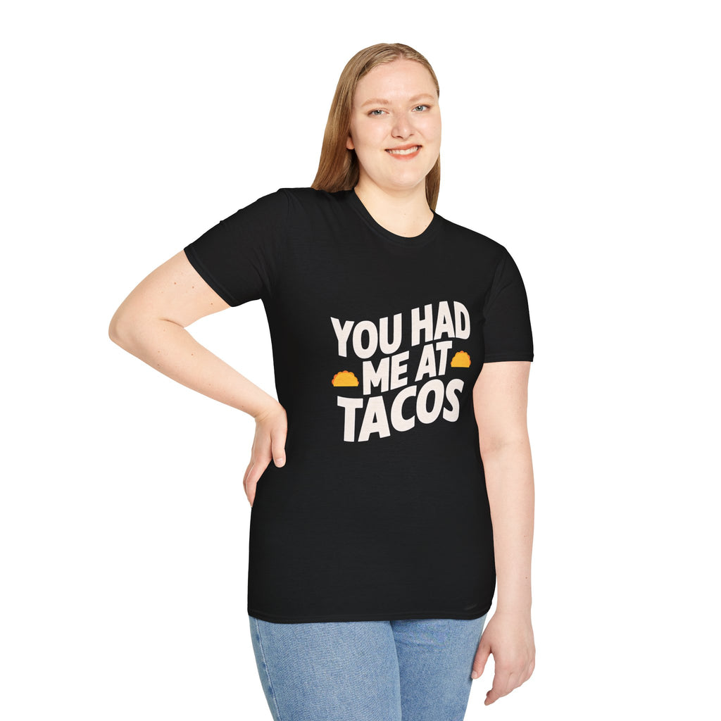 You Had Me At Tacos T-Shirt — Funny Taco Lover Tee