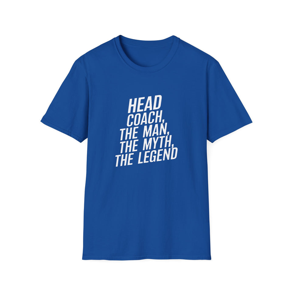 Head Coach T-Shirt — "The Man The Myth The Legend"