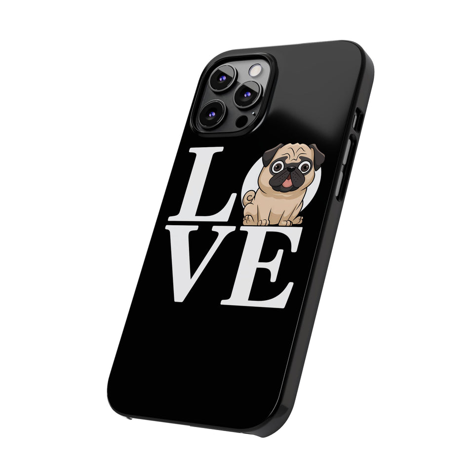 Love Pugs Slim iPhone Case | Cute Pug iPhone Case