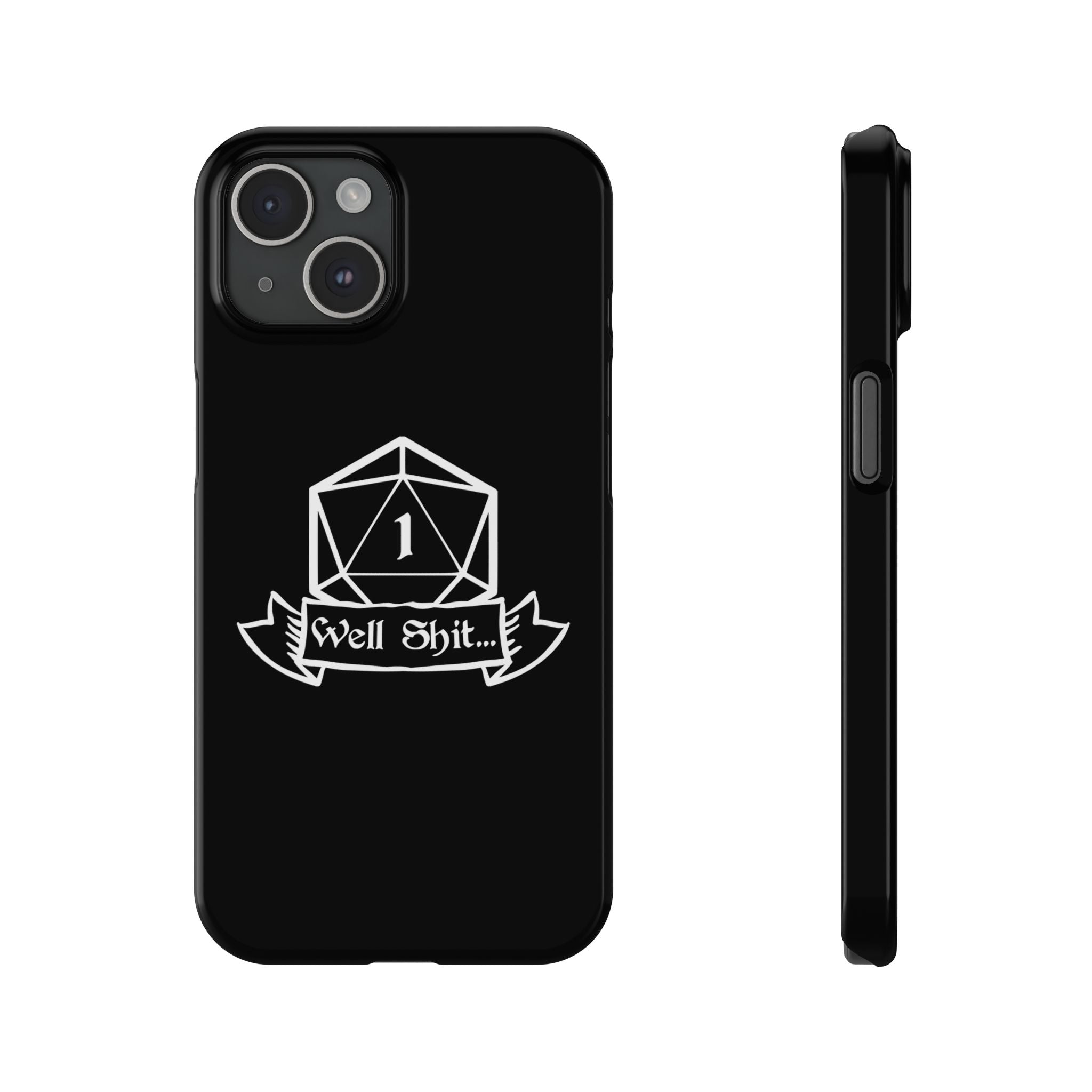 Premium Well Shit RPG iPhone Case | Fantasy Role Playing Game Gifts Slim Phone Cases Secondary image
