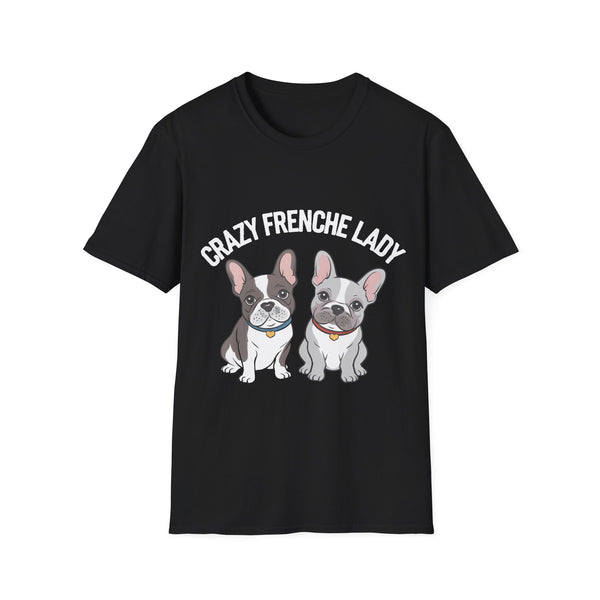 Cute Crazy Frenchie Lady French Bulldog Lover T-Shirt