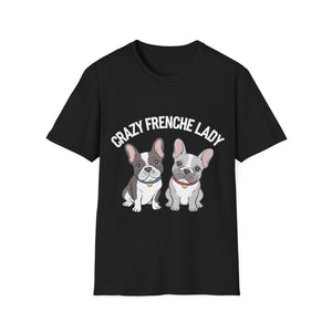 Cute Crazy Frenchie Lady French Bulldog Lover T-Shirt Cute Crazy Frenchie Lady French Bulldog Lover T-Shirt
