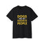 Dogs Are My Favorite People Dog Shirt | Dog Gift | Dog Merchandise | Dog Gifts | Dog Presents Unisex Dog Shirts 2